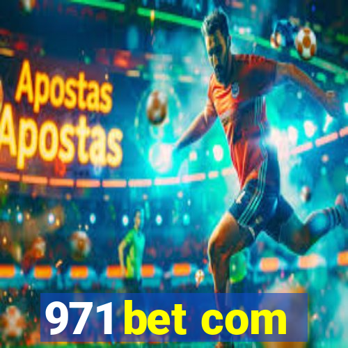 971 bet com